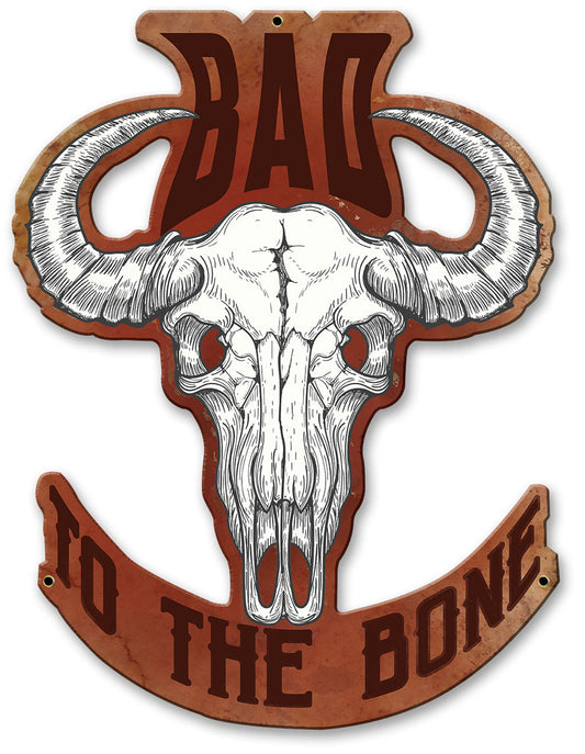Bad To The Bone 14 x 19