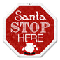 Santa Stop Here 16 x 16