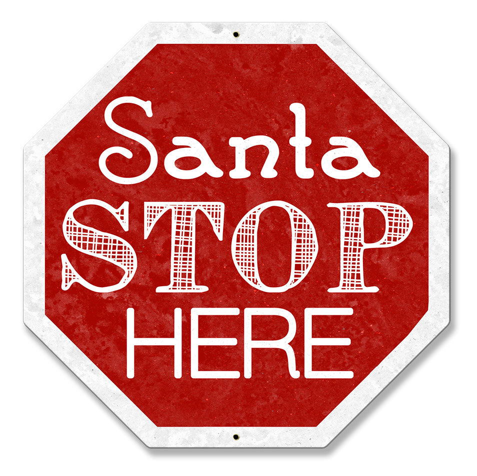 Santa Stop Here Words 16 x 16