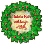 Deck The Halls 20 x 20