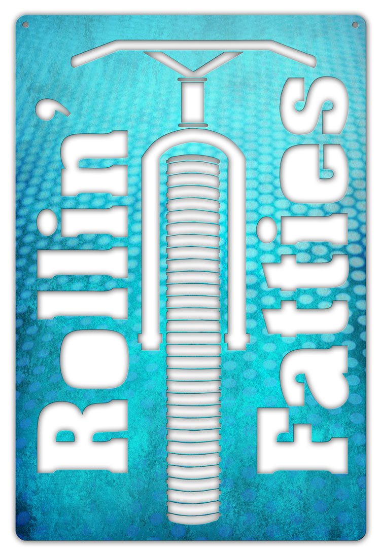 Rollin Fatties 12 x 18