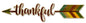 Thankful Arrow 24 x 6