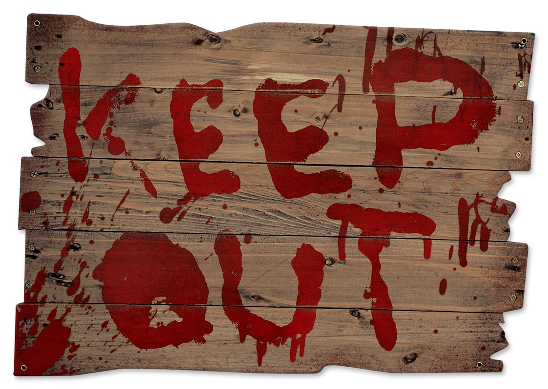 Keep Out Scary 14 x 20