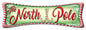 North Pole 28 x 9
