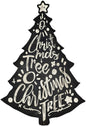 O' Christmas Tree 15 x 22