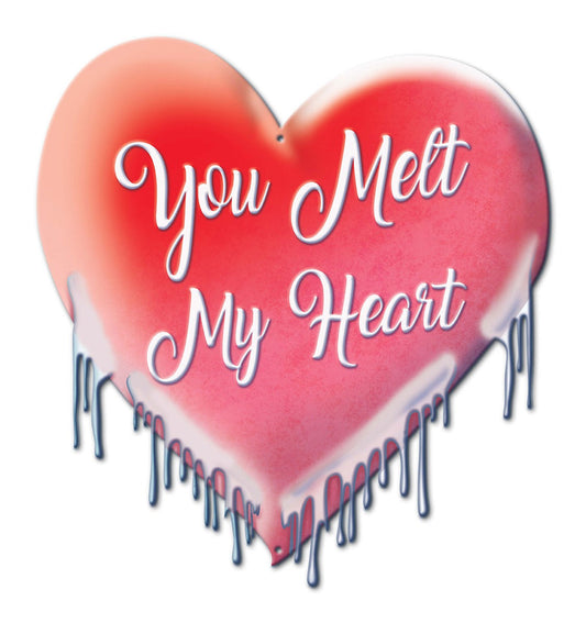You Melt My Heart Vintage Style Metal Sign 15 x 16
