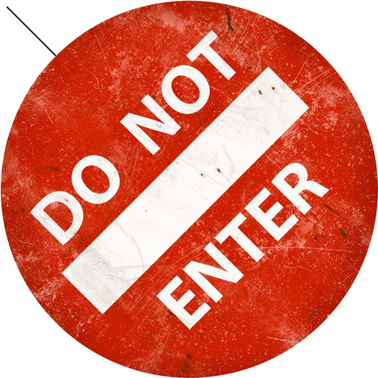 Do Not Enter Round Vintage Style Metal Sign 46 X 46