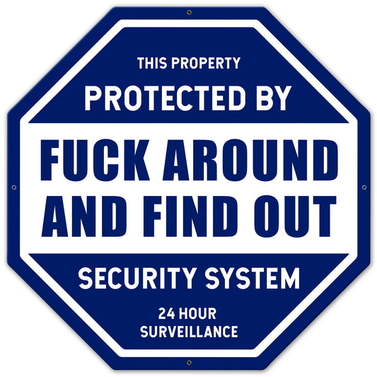 F Around And Find Out Secuirty Vintage Style Metal Sign 42 X 42