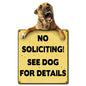 No Soliciting See Dog 10 x 17
