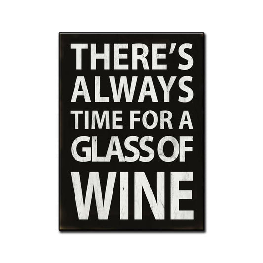There'S Always Wine Vintage Style Metal Sign 11 x 16