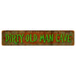 Dirty Old Man Cave 28 x 6