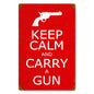 Keep Calm And Carry A Gun 12 x 18