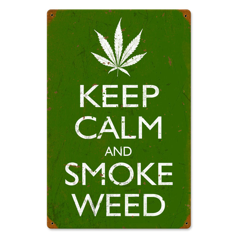 Keep Calm And Smoke 12 x 18