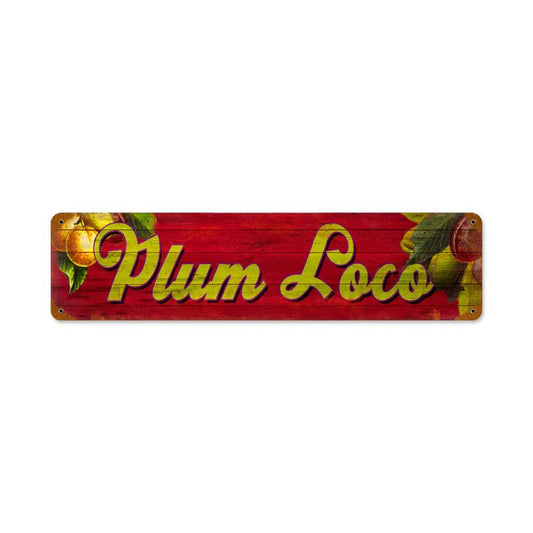 Plum Loco Vintage Style Metal Sign 20 X 5