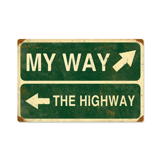 My Way Highway Vintage Style Metal Sign 18 x 12