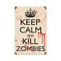 Kill Zombies 12 x 18