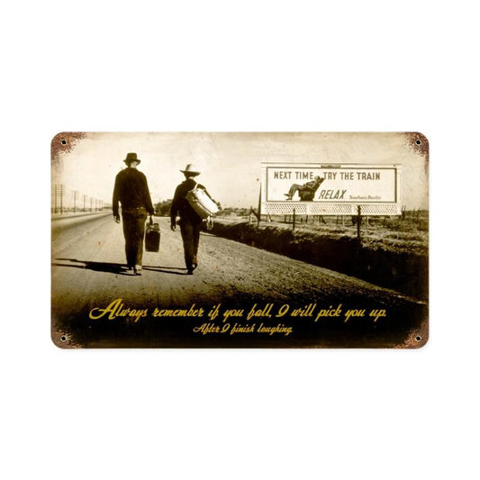 Remember Pick You Up Vintage Style Metal Sign 14 x 8