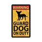Guard Dog On Duty 8 x 14