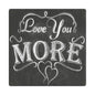 Love You More 12 x 12