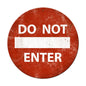 Do Not Enter 14 x 14