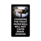 Changing The Toilet Roll 8 x 14