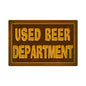 Used Beer Dept. 18 x 12