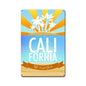 California Life Is Perfect 12 x 18