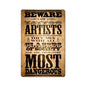 Beware Tattoo Artist 12 x 18