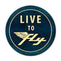 Live To Fly 14 x 14