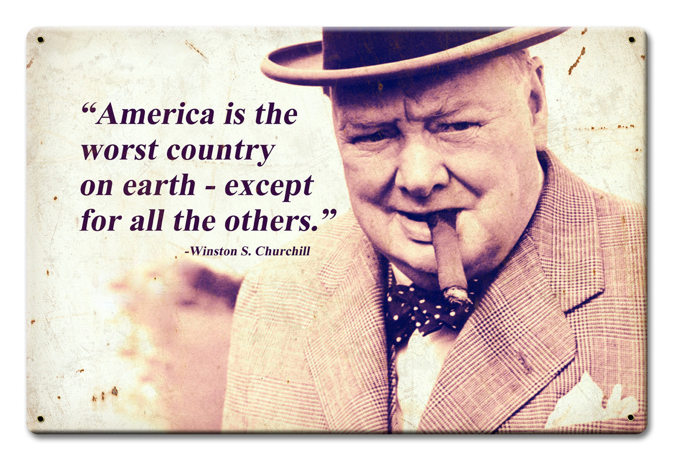 America Is The Worst Churchill Quote 18 x 12