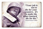 Not To Die General George S. Patton Quote 18 X 12