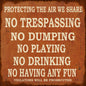 No Trespassing Dumping 12 x 12