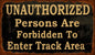 Unauthorized Forbidden 8 x 14