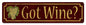Got Wine 20 X 5