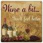 Wine Better 12 x 12