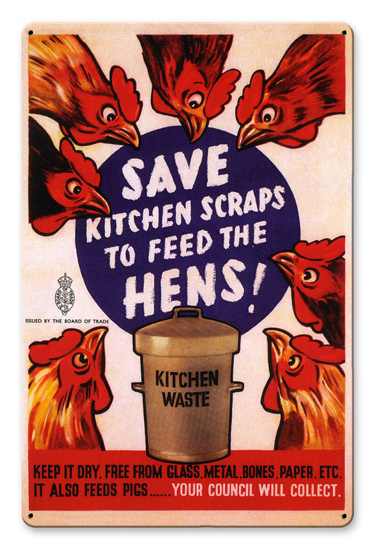 Save Kitchen Scraps Feed Hens 12 x 18
