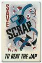 Save Scrap To Beat Jap 16 x 24
