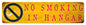 No Smoking In Hangar 20 x 5