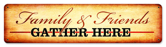 Family And Friends Vintage Style Metal Sign 20 X 5