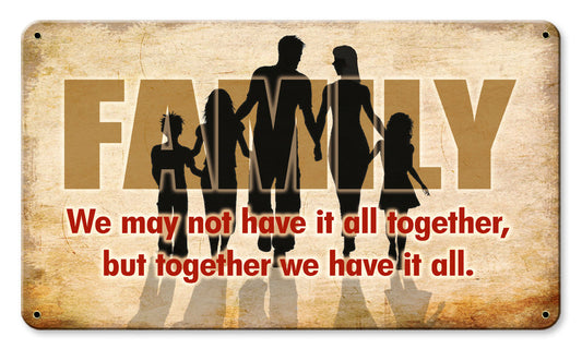 Family All Together Vintage Style Metal Sign 14 x 8