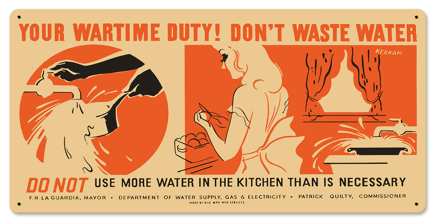 Your Wartime Duty Don'T Waste Water 24 x 12