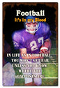 Football In My Blood 16 x 24