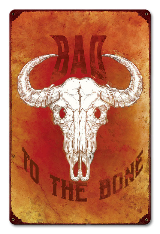 Bad To The Bone 12 x 18