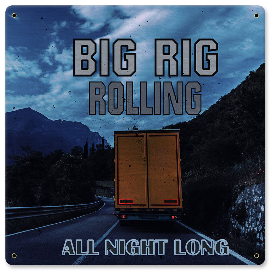 Big Rig Rolling All Night Long 12 x 12