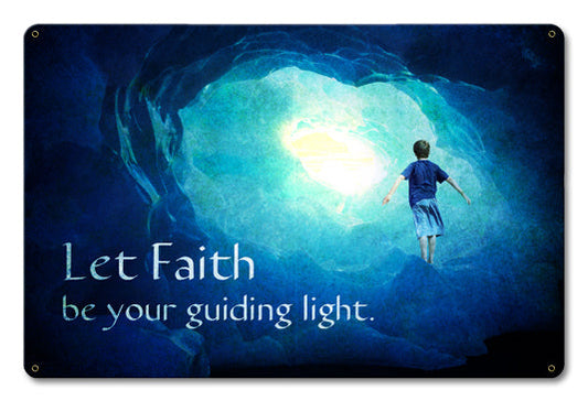 Let Faith Be Your Guide 18 x 12