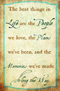 The Best Things In Life 12 x 18
