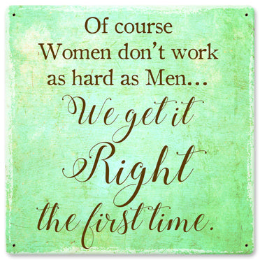 Women Get It Right 12 x 12