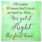 Women Get It Right 12 x 12
