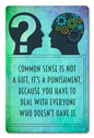 Common Sense 12 x 18