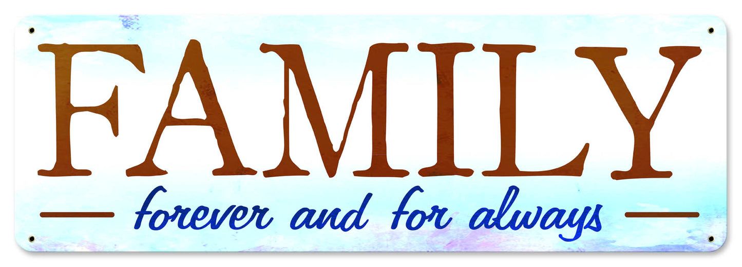 Family Forever And Always 24 x 8